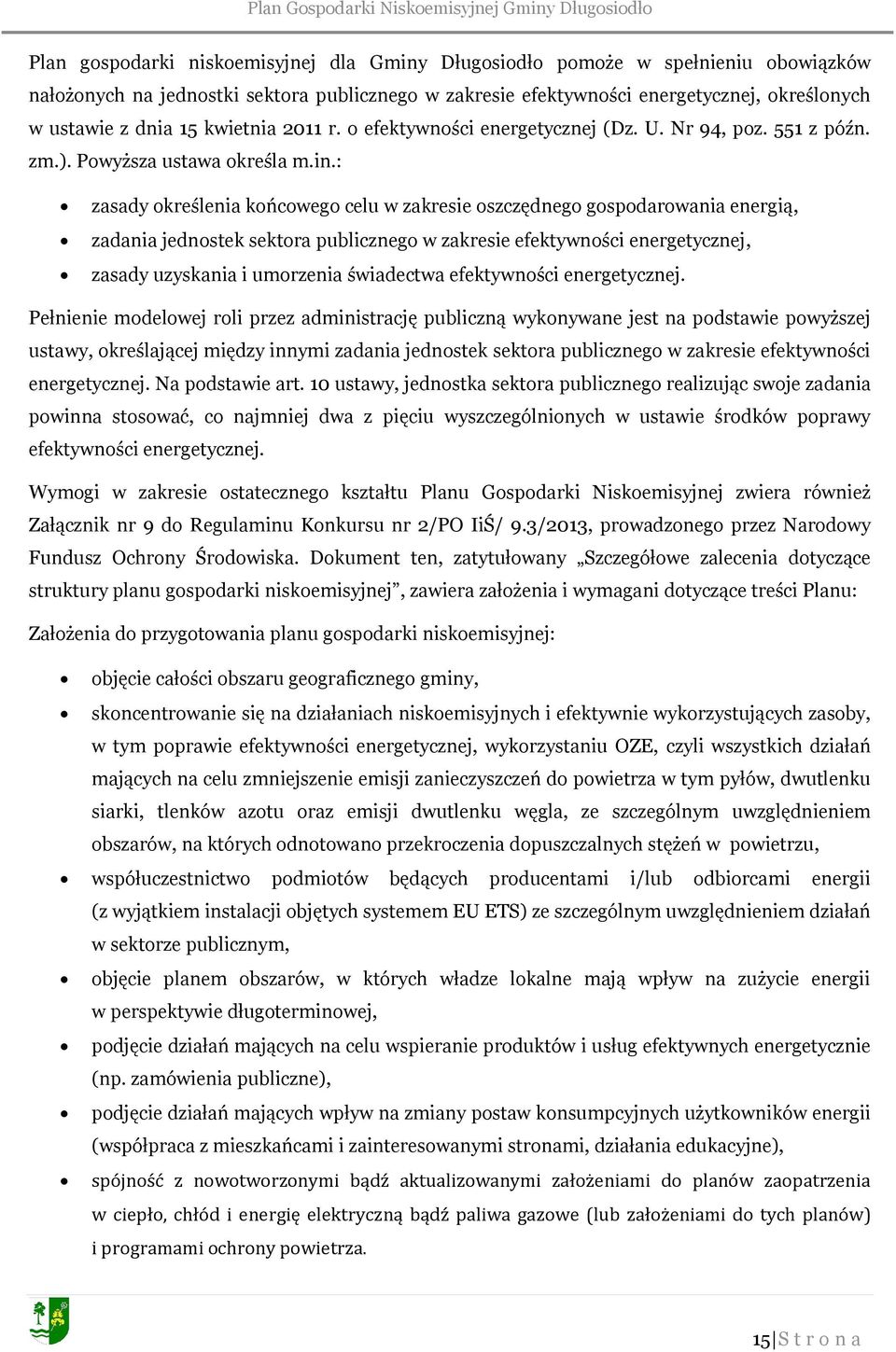 : zasady określenia końcowego celu w zakresie oszczędnego gospodarowania energią, zadania jednostek sektora publicznego w zakresie efektywności energetycznej, zasady uzyskania i umorzenia świadectwa