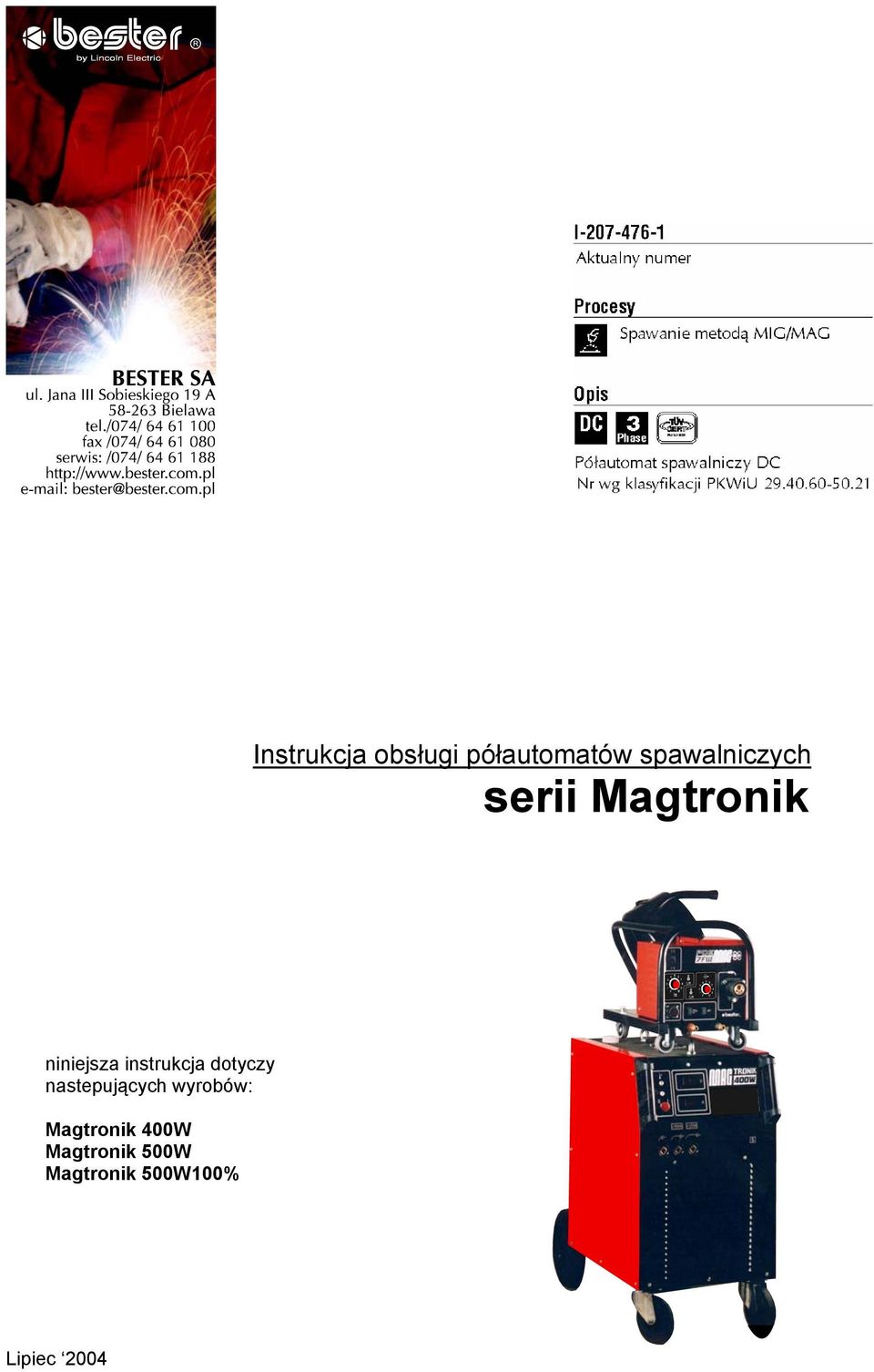 instrukcja dotyczy nastepujących wyrobów: