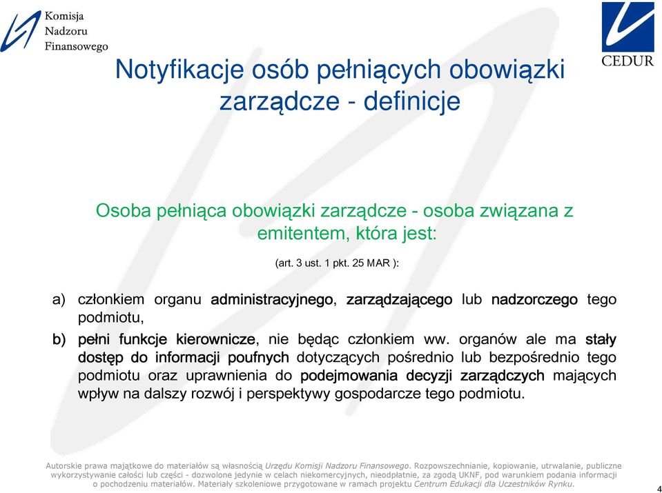 nie będąc czonkiem ww.