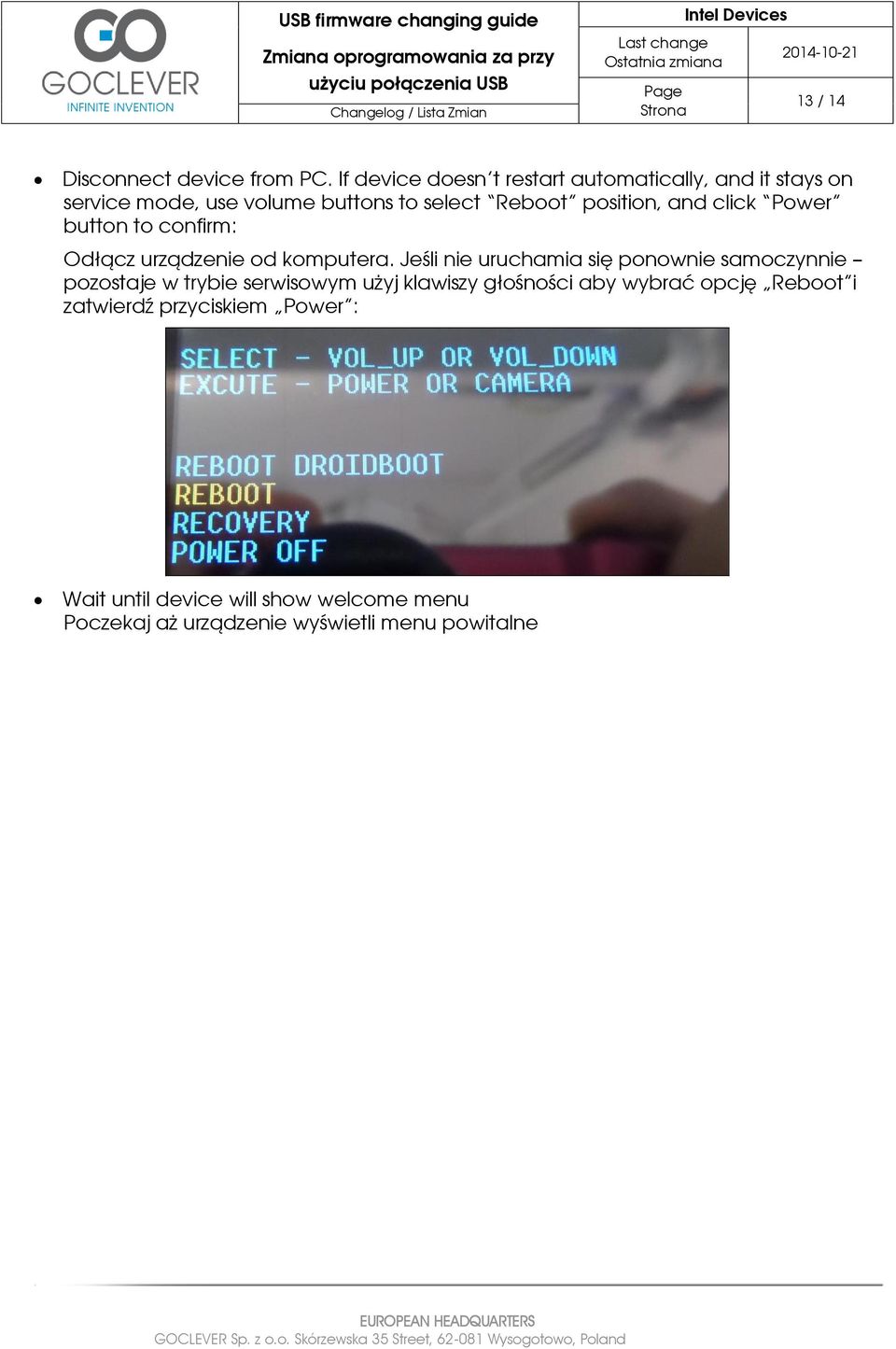 position, and click Power button to confirm: Odłącz urządzenie od komputera.