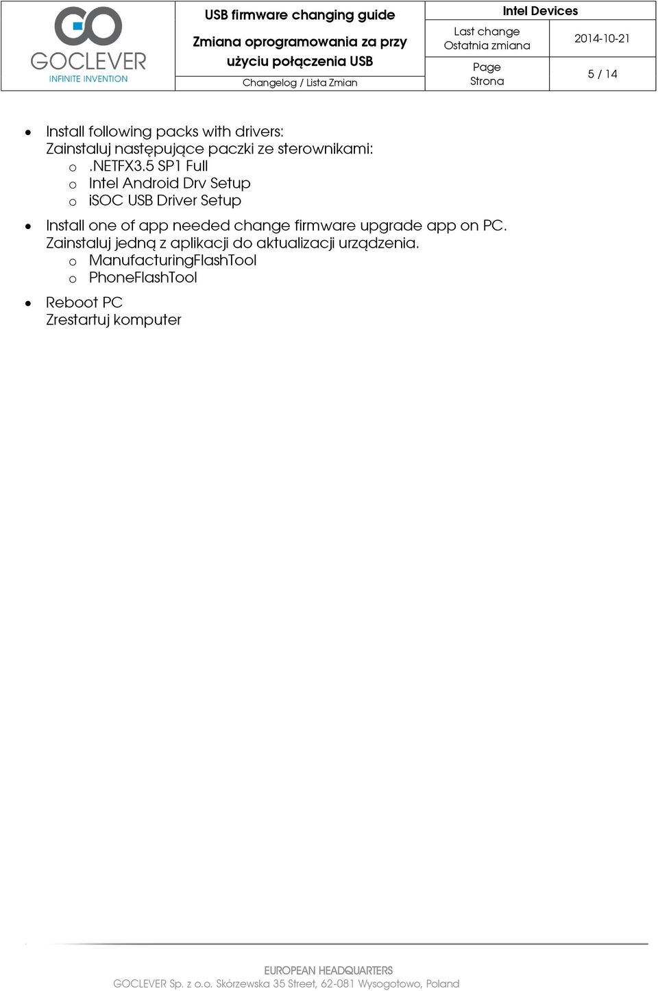 5 SP1 Full o Intel Android Drv Setup o isoc USB Driver Setup Install one of app needed