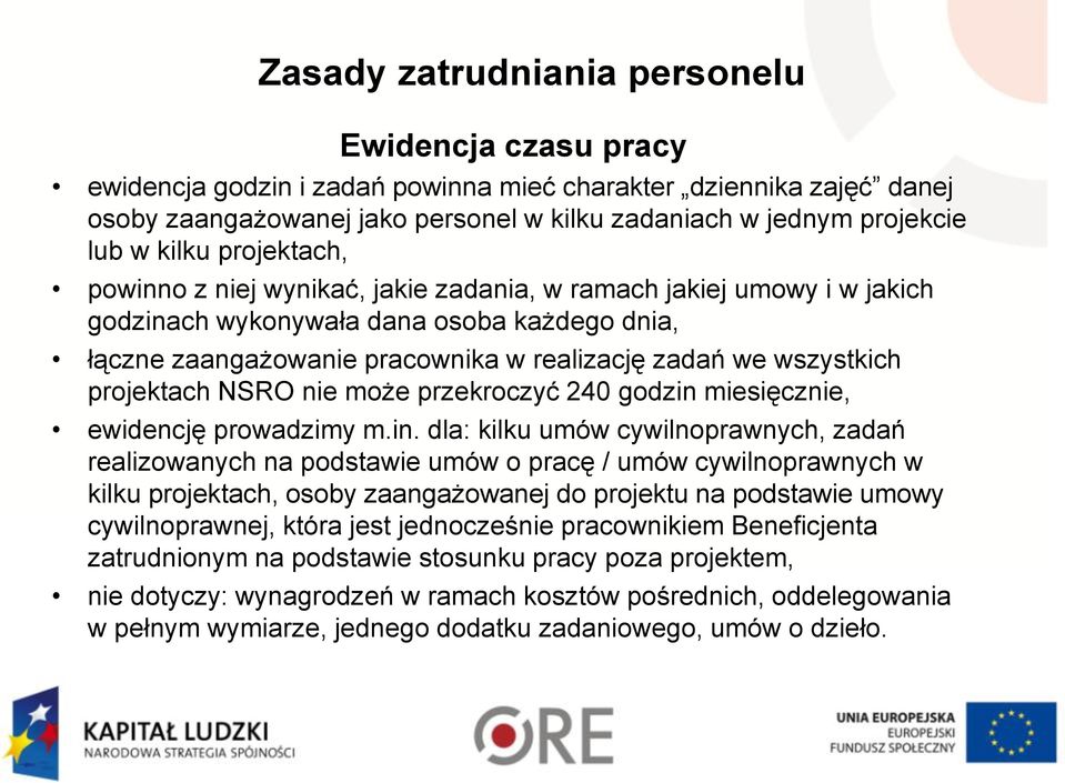 wszystkich projektach NSRO nie może przekroczyć 240 godzin 