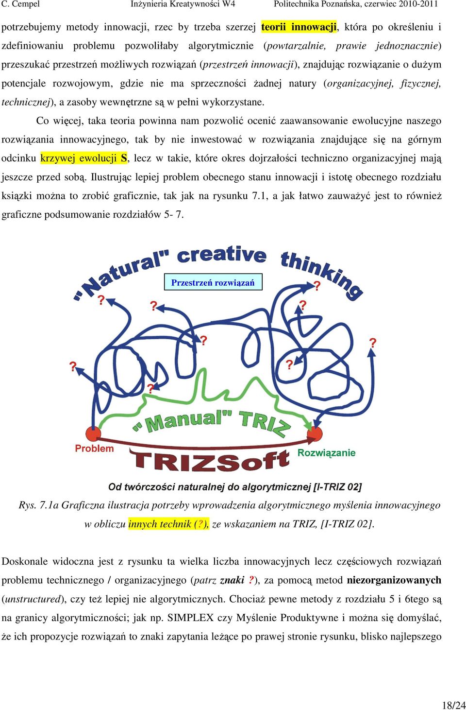 wewnętrzne są w pełni wykorzystane.