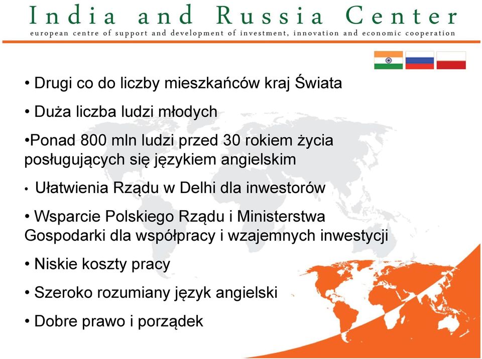 inwestorów Wsparcie Polskiego Rządu i Ministerstwa Gospodarki dla współpracy i