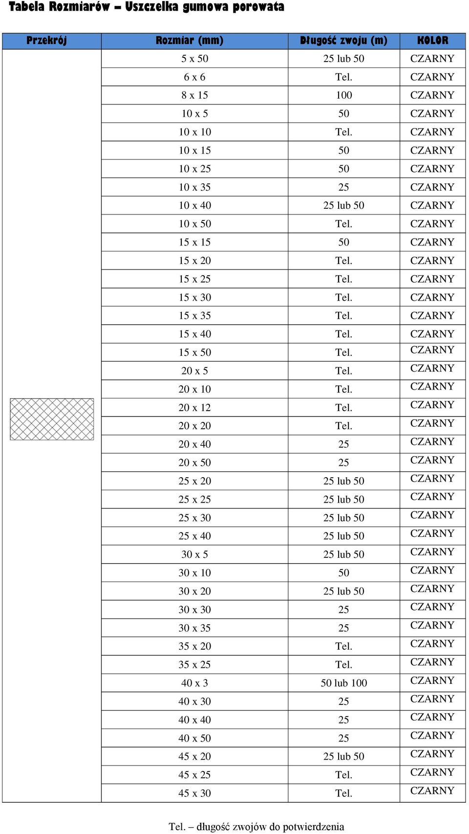 20 x 10 Tel. 20 x 12 Tel. 20 x 20 Tel.