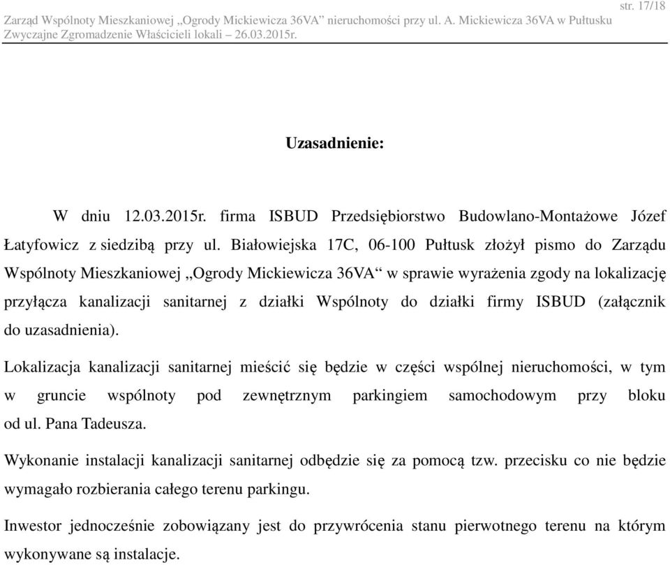 do działki firmy ISBUD (załącznik do uzasadnienia).