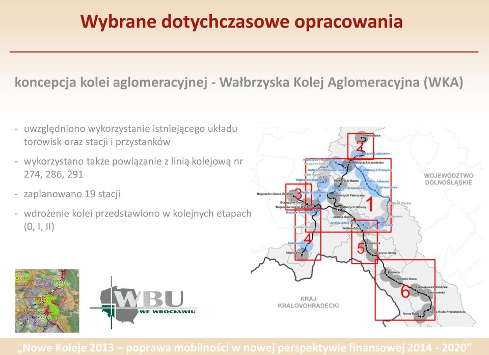 stacji i przystanków - wykorzystano także powiązanie z linią kolejową nr 274, 286,