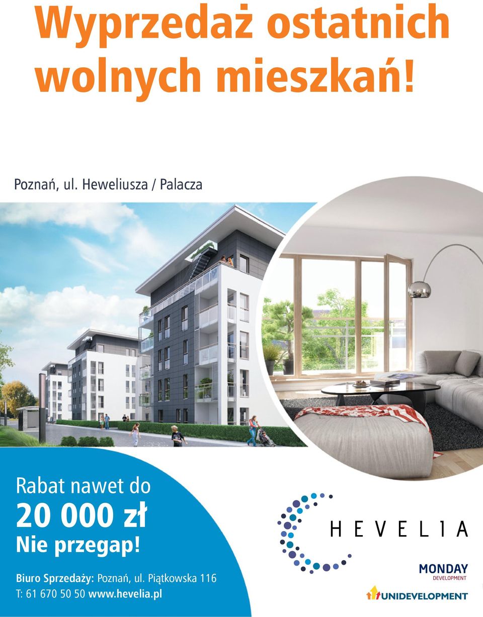 Heweliusza / Palacza Rabat nawet do 20 000 zł Rabat Nie nawet przegap!