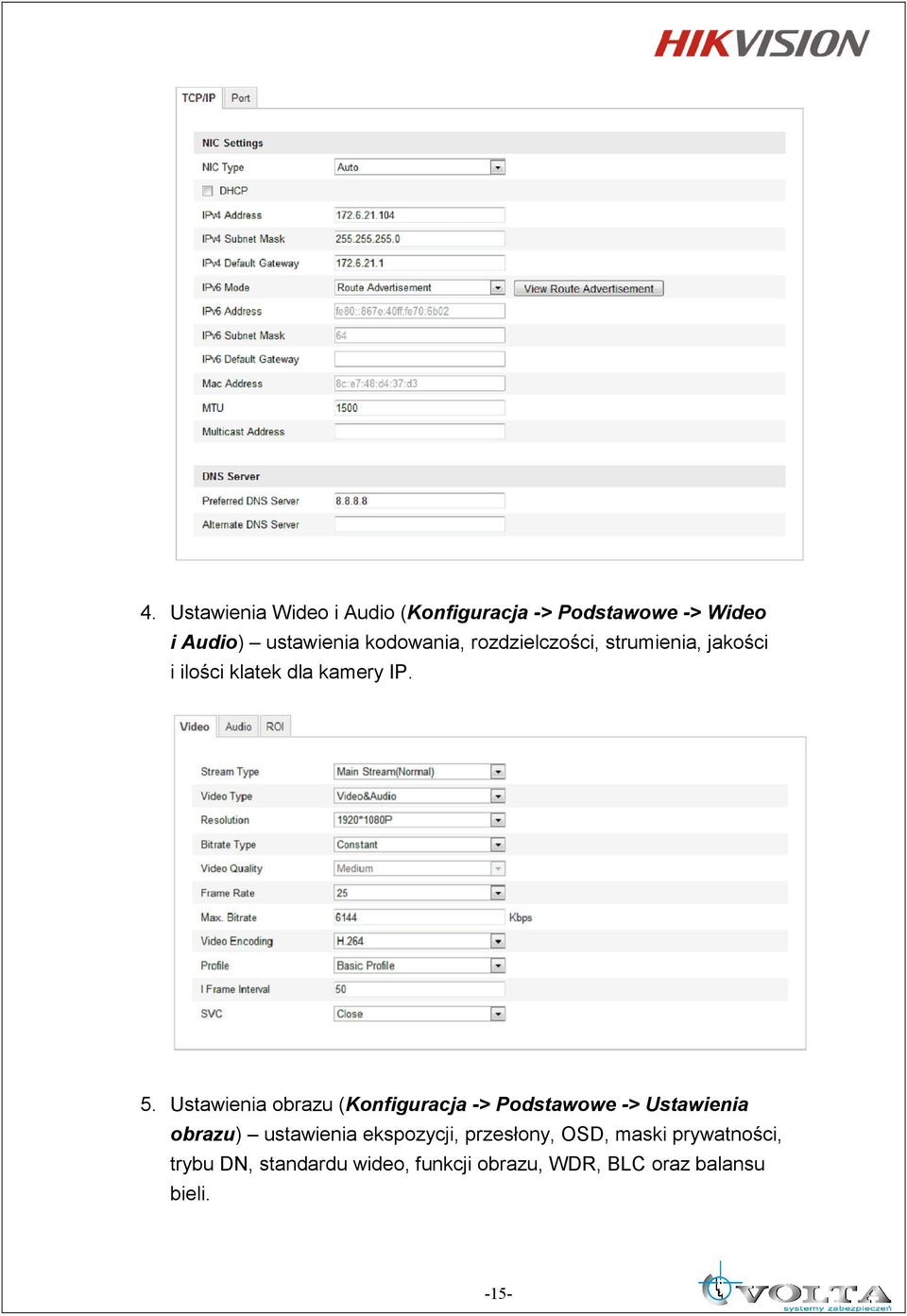 Ustawienia obrazu (Konfiguracja -> Podstawowe -> Ustawienia obrazu) ustawienia ekspozycji,