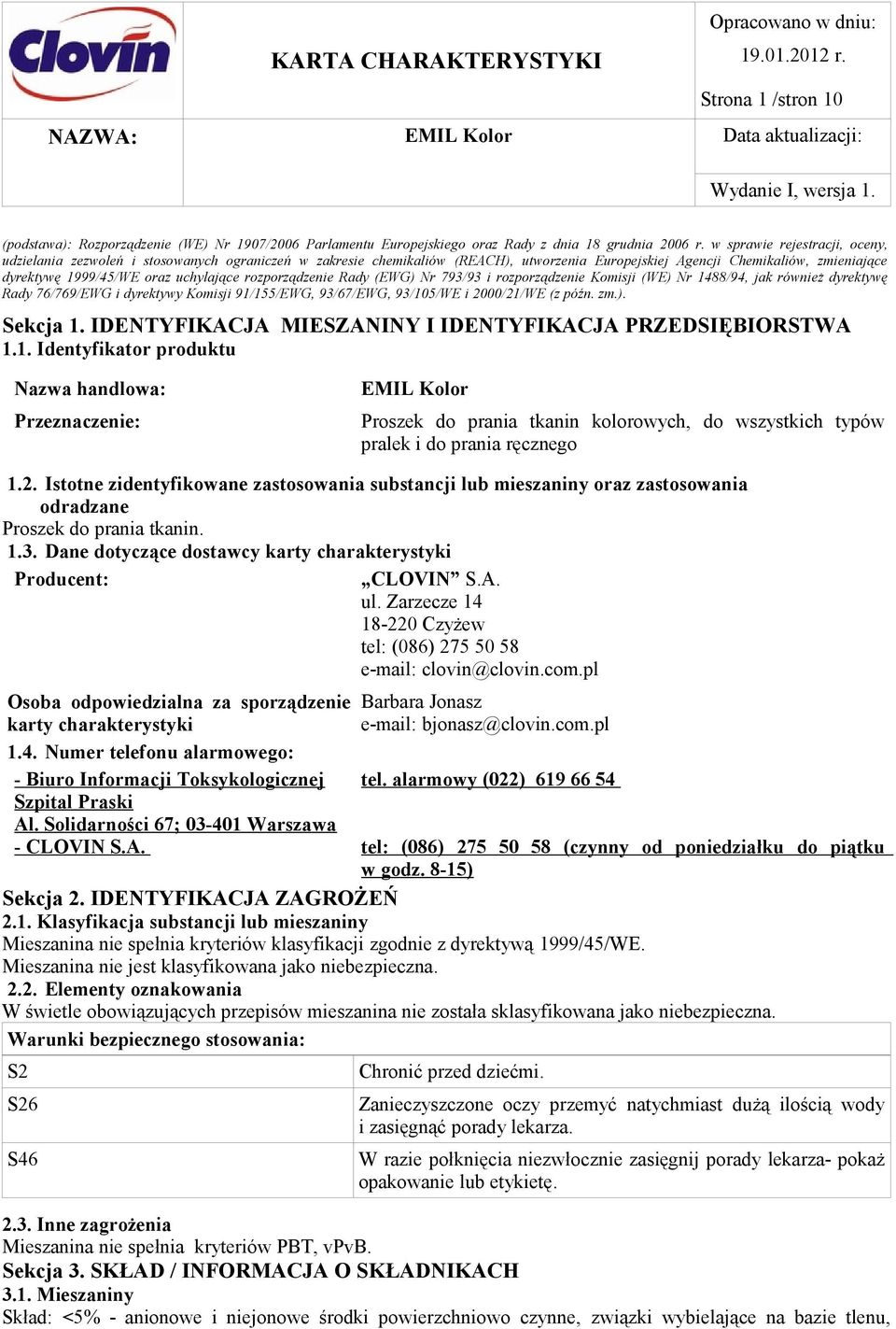 uchylające rozporządzenie Rady (EWG) Nr 793/93 i rozporządzenie Komisji (WE) Nr 1488/94, jak również dyrektywę Rady 76/769/EWG i dyrektywy Komisji 91/155/EWG, 93/67/EWG, 93/105/WE i 2000/21/WE (z