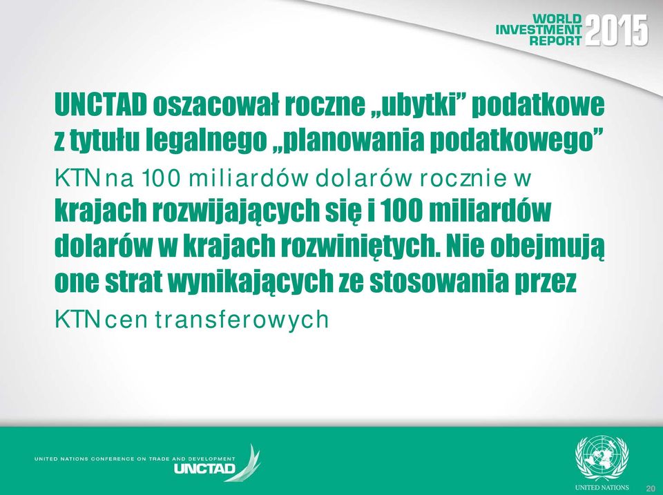 krajach rozwijających się i 100 miliardów dolarów w krajach