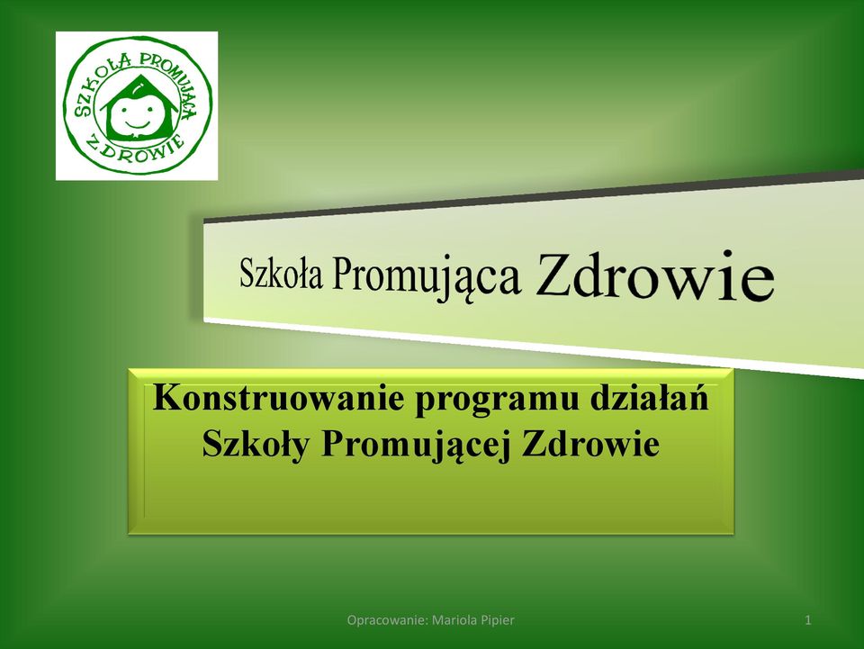 działań Szkoły