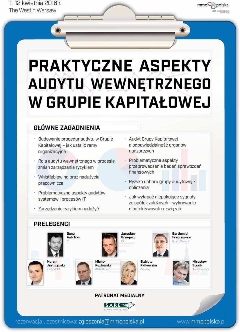 nadzorczych Problematyczne aspekty przeprowadzania badań sprawozdań finansowych Ryzyko doboru grupy audytowej - obliczenia Jak wyłapać niepokojące sygnały ze spółek zależnych - wykrywanie