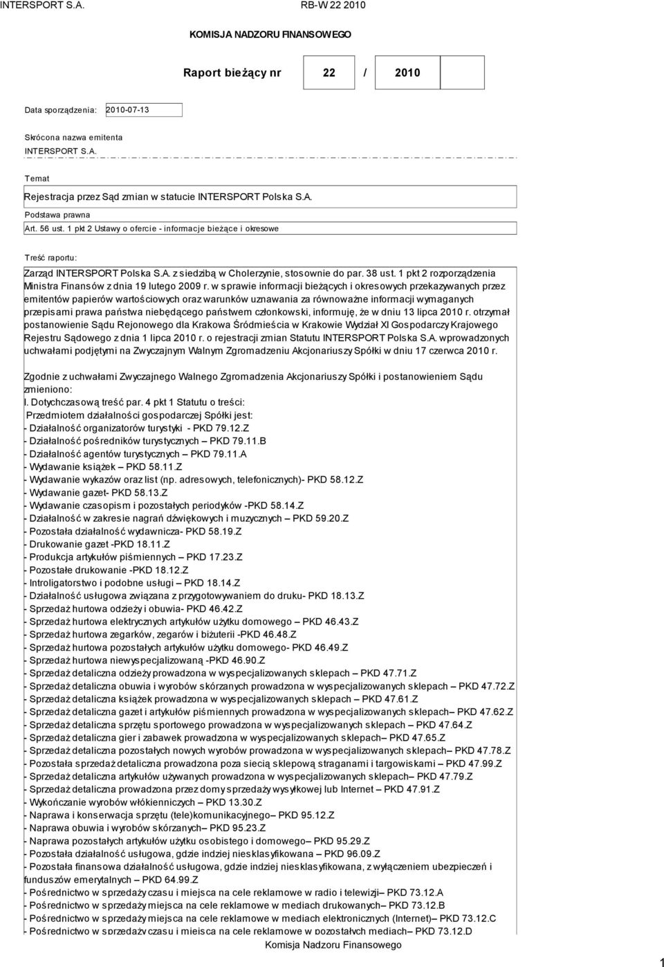 1 pkt 2 rozporządzenia Ministra Finansów z dnia 19 lutego 2009 r.