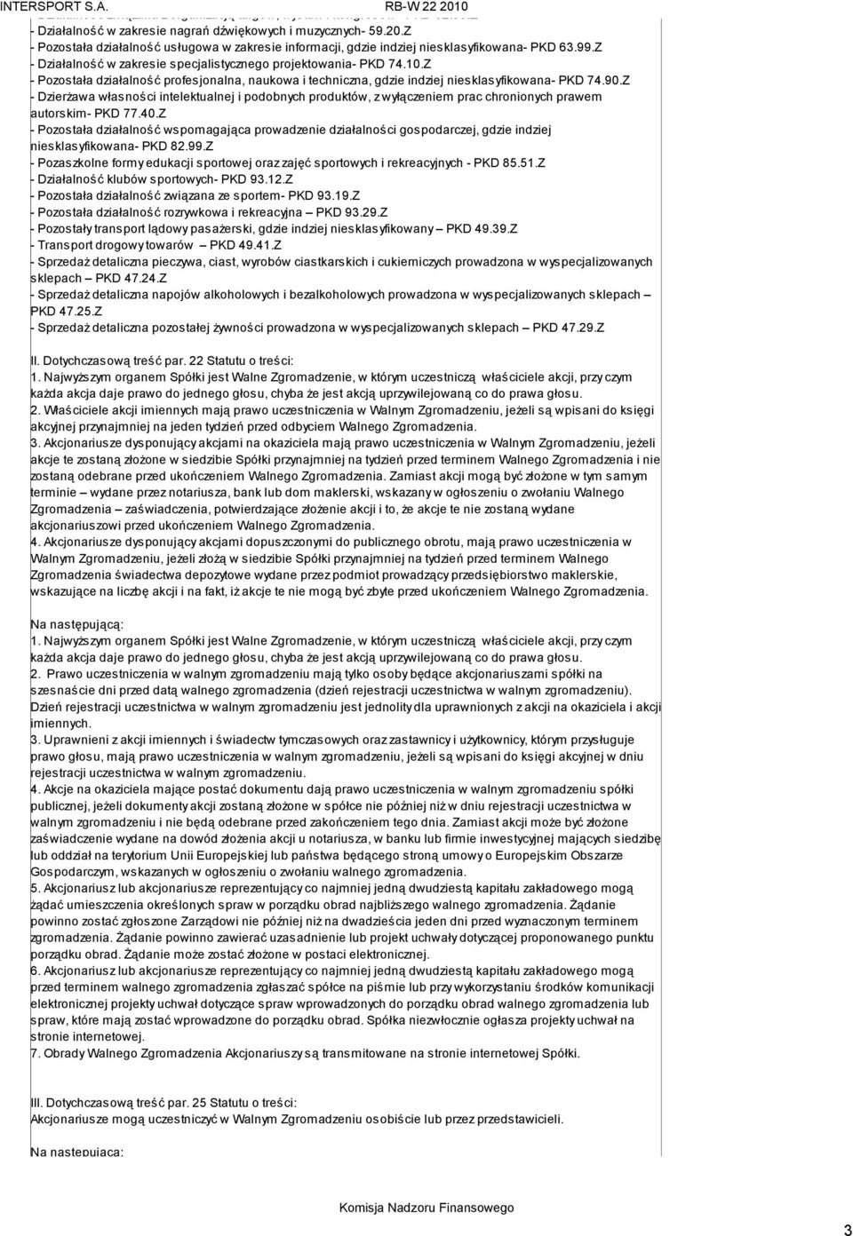 Z - Dzierżawa własności intelektualnej i podobnych produktów, z wyłączeniem prac chronionych prawem autorskim- PKD 77.40.