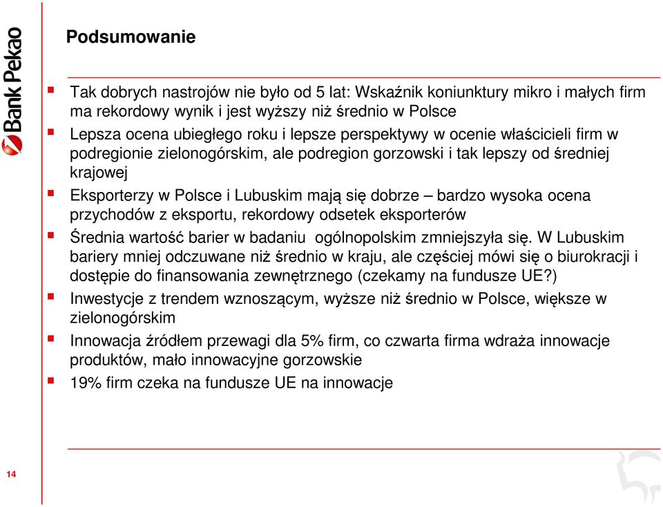 eksportu, rekordowy odsetek eksporterów Średnia wartość barier w badaniu ogólnopolskim zmniejszyła się.