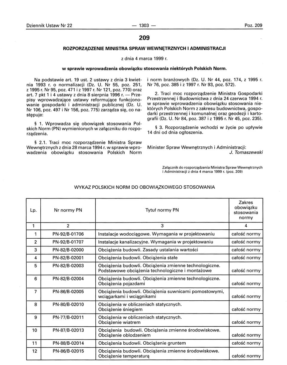 7 pkt 1 i 4 ustawy z dnia 8 sierpnia 1996 r. - Przepisy wprowadzające ustawy reformujące funkcjonowanie gospodarki i administracji publicznej (Dz. U. Nr 106, poz. 497 i Nr 156, poz.