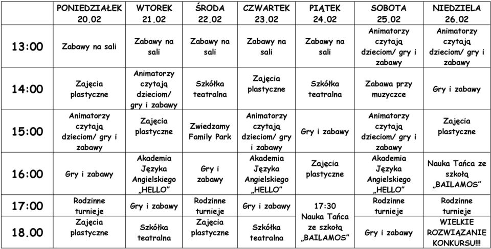 02 i PIĄTEK 24.02 17:30 Nauka Tańca ze szkołą SOBOTA 25.