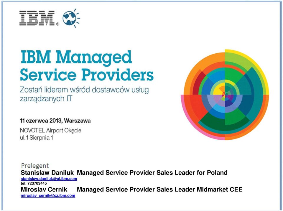 723703445 Miroslav Cernik Managed Service Provider