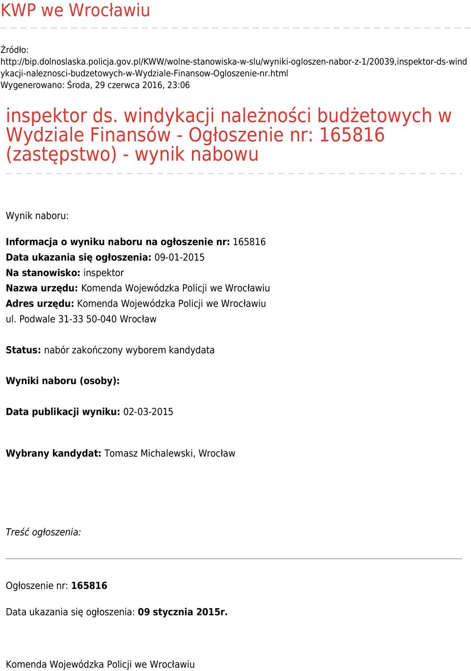 html Wygenerowano: Środa, 29 czerwca 2016, 23:06 inspektor ds.