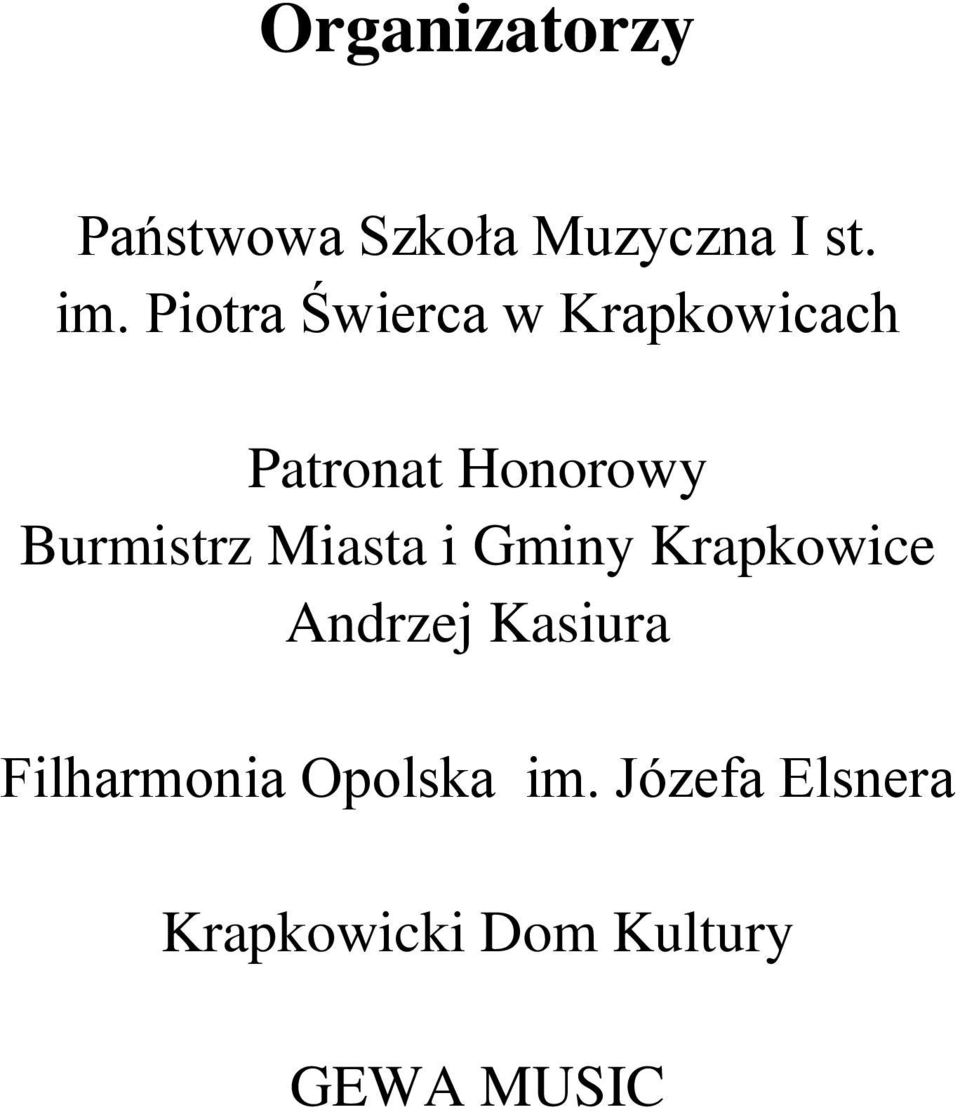 Burmistrz Miasta i Gminy Krapkowice Andrzej Kasiura