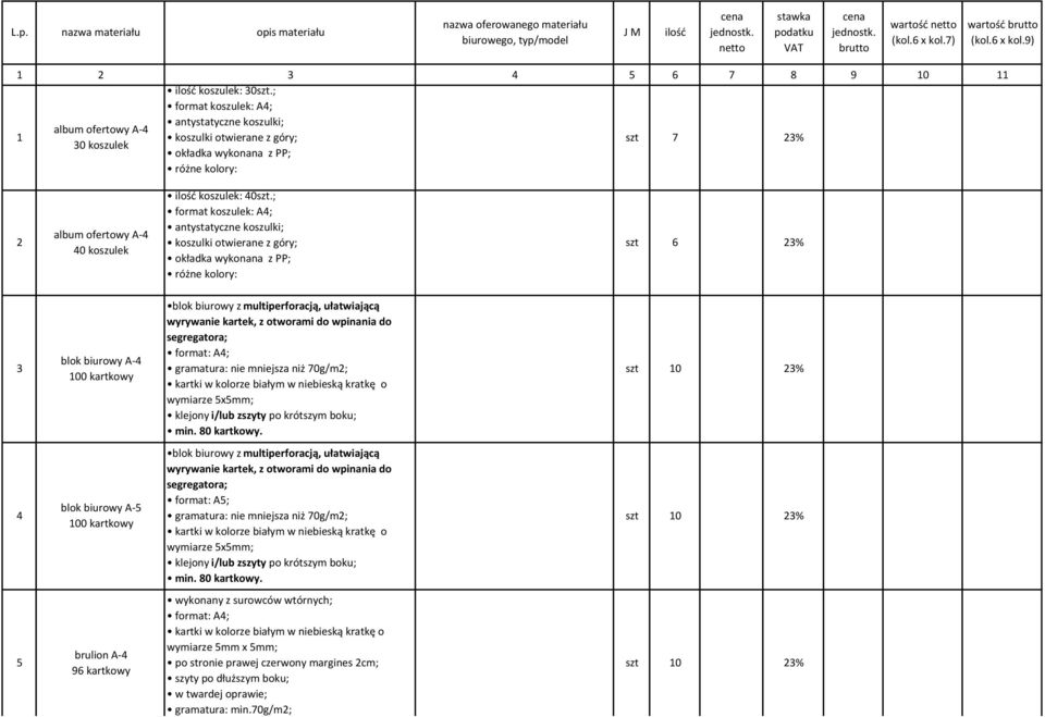 ; format koszulek: A4; 1 antystatyczne koszulki; album ofertowy A-4 koszulki otwierane z góry; 30 koszulek okładka wykonana z PP; szt 7 2 album ofertowy A-4 40 koszulek ilość koszulek: 40szt.
