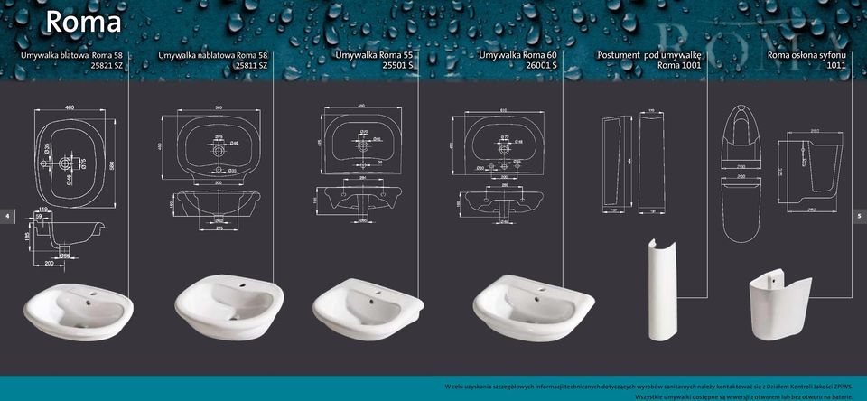 uzyskania szczegółowych informacji technicznych dotyczących wyrobów sanitarnych należy kontaktować
