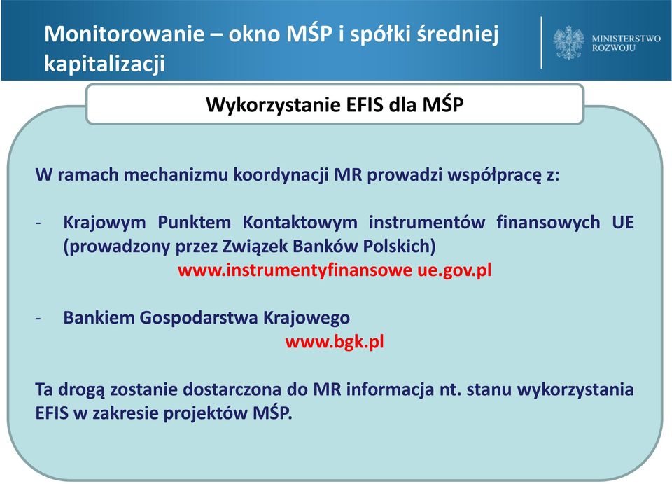 (prowadzony przez Związek Banków Polskich) www.instrumentyfinansowe ue.gov.