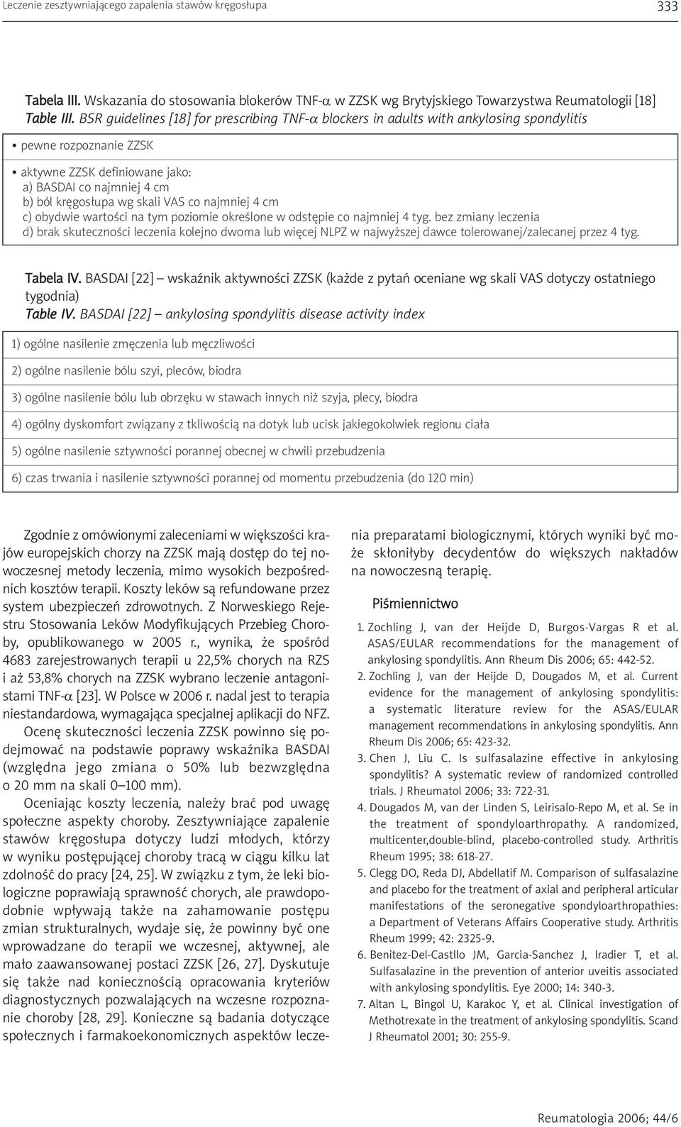 VAS co najmniej 4 cm c) obydwie wartości na tym poziomie określone w odstępie co najmniej 4 tyg.