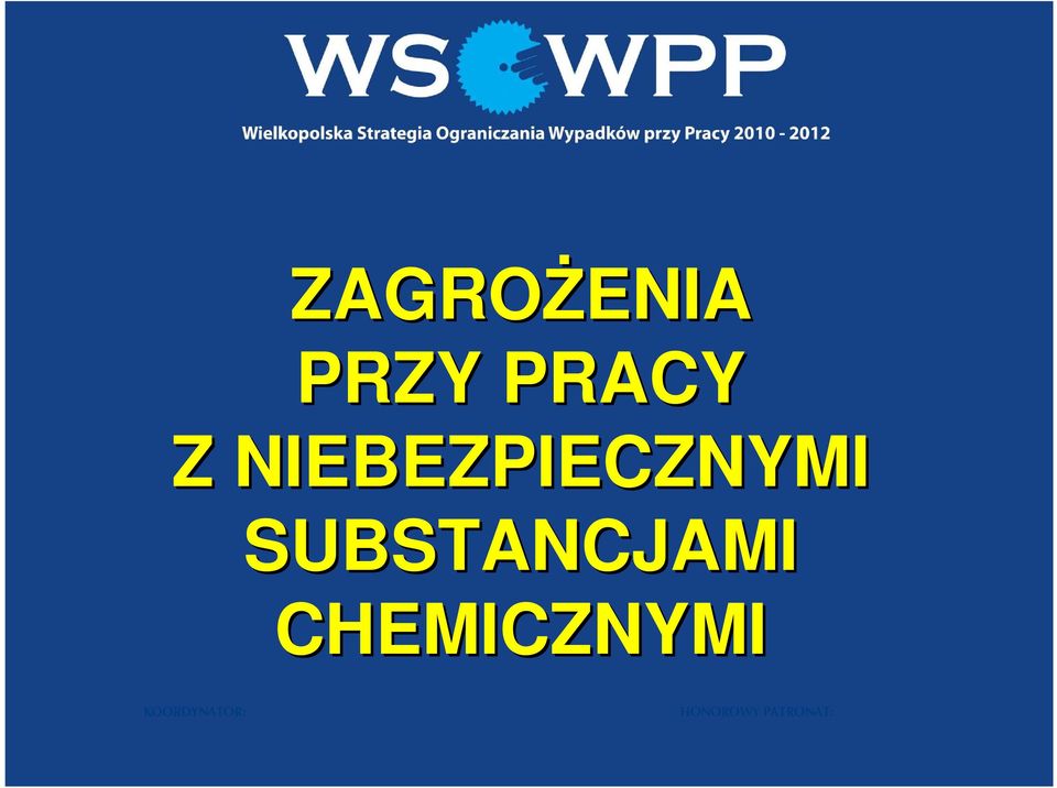 NIEBEZPIECZNYMI