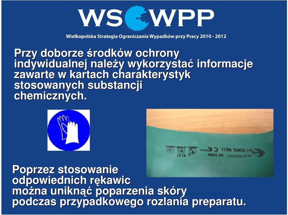 stosowanych substancji chemicznych.