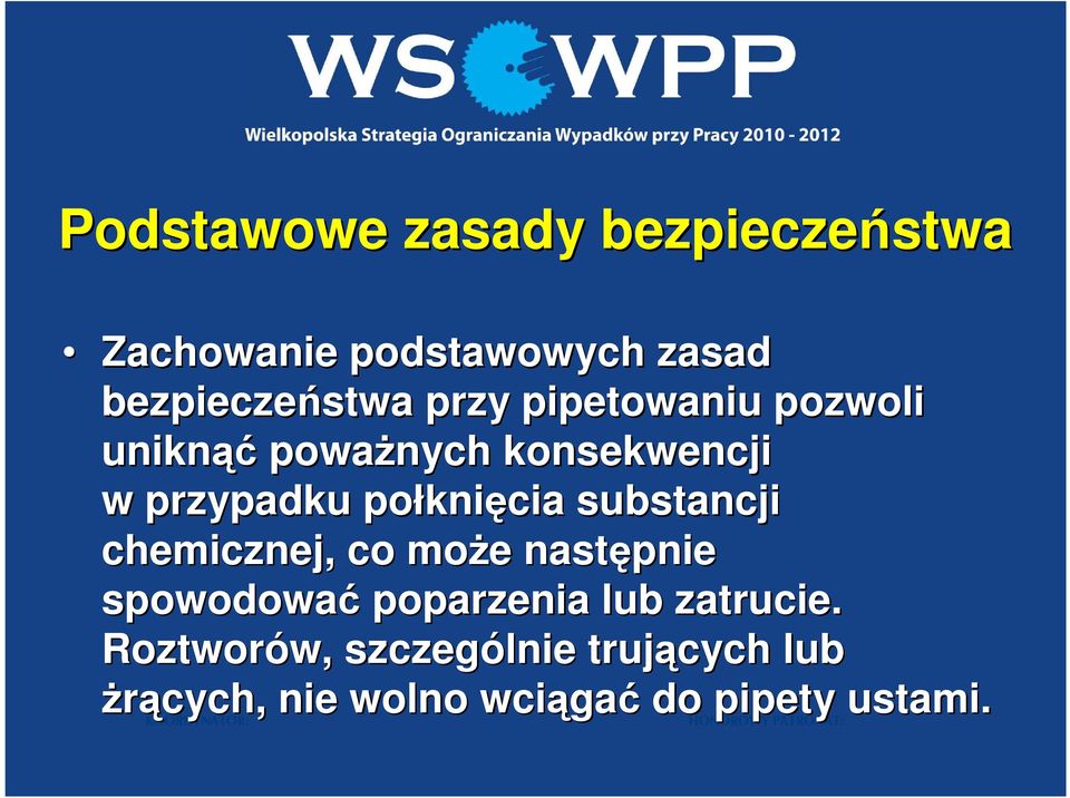 knięcia substancji chemicznej, co może e następnie spowodować poparzenia lub