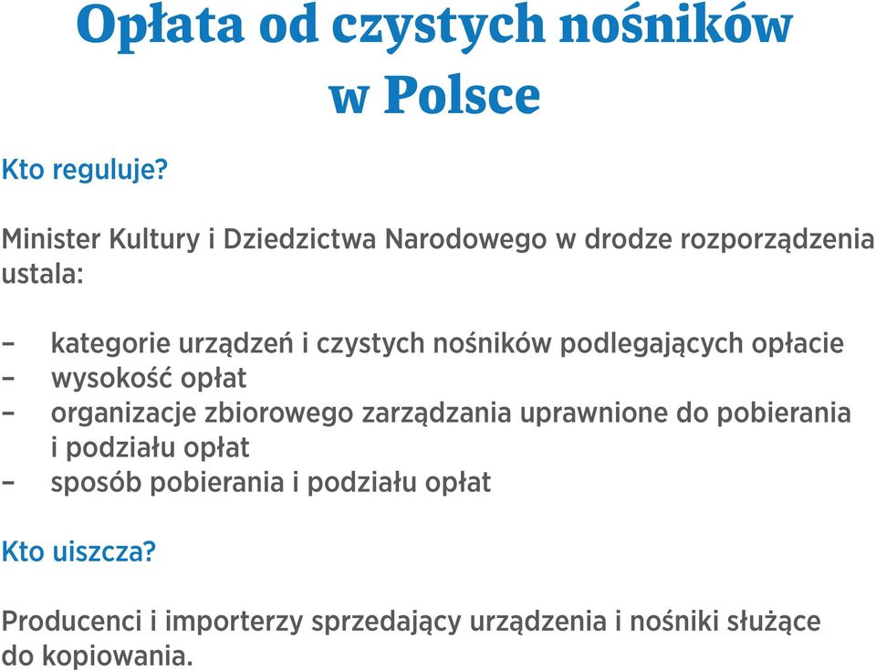 czystych nośników podlegających opłacie wysokość opłat organizacje zbiorowego zarządzania uprawnione