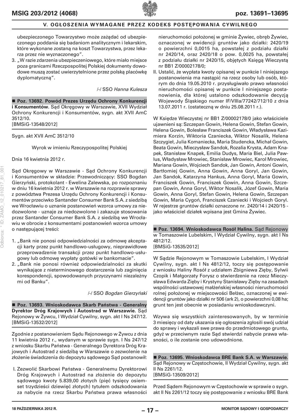 Towarzystwa, przez lekarza przez nie wyznaczonego. 3.