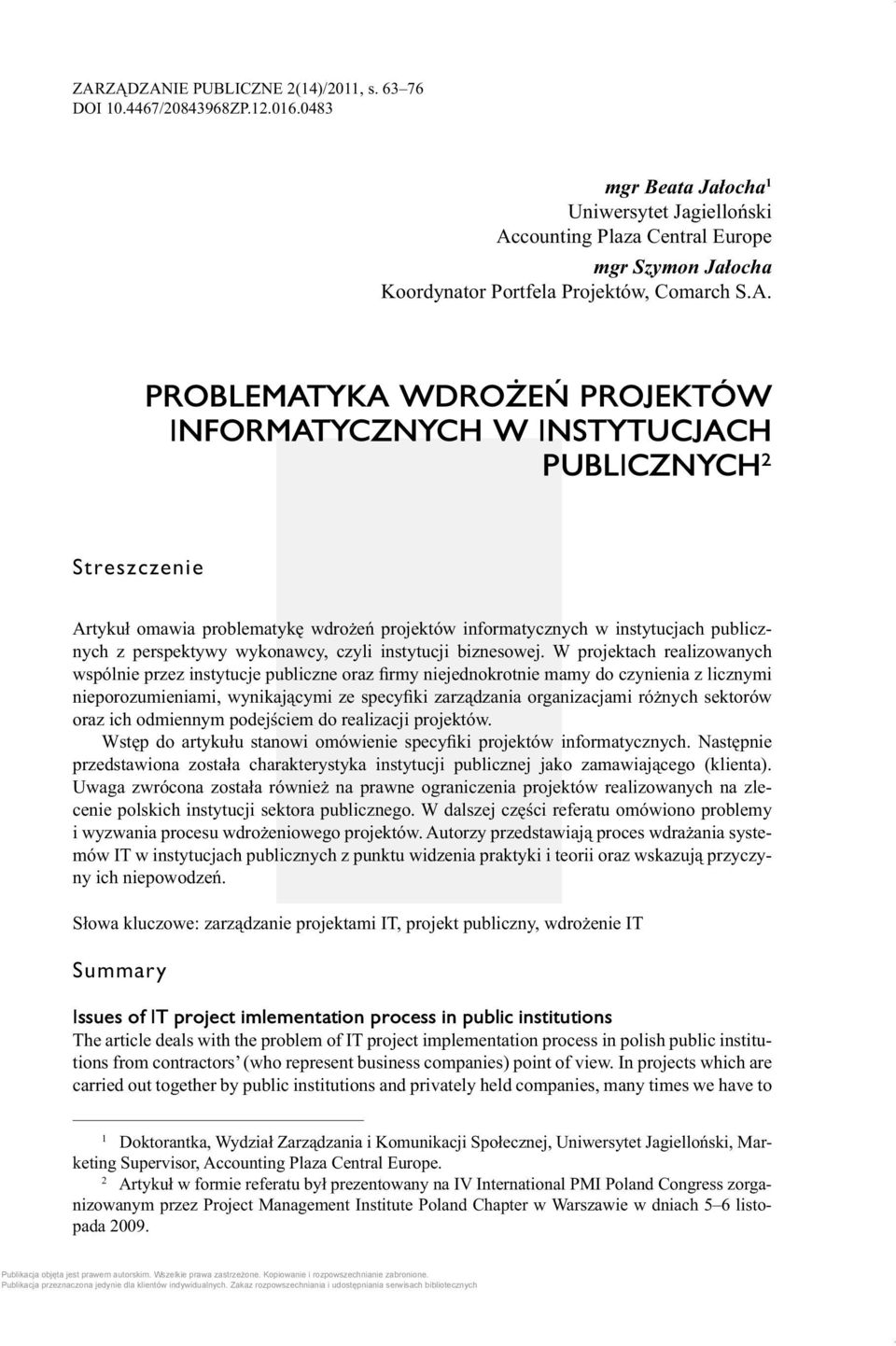 counting Plaza Central Europe mgr Szymon Jałocha Koordynator Portfela Projektów, Comarch S.A.