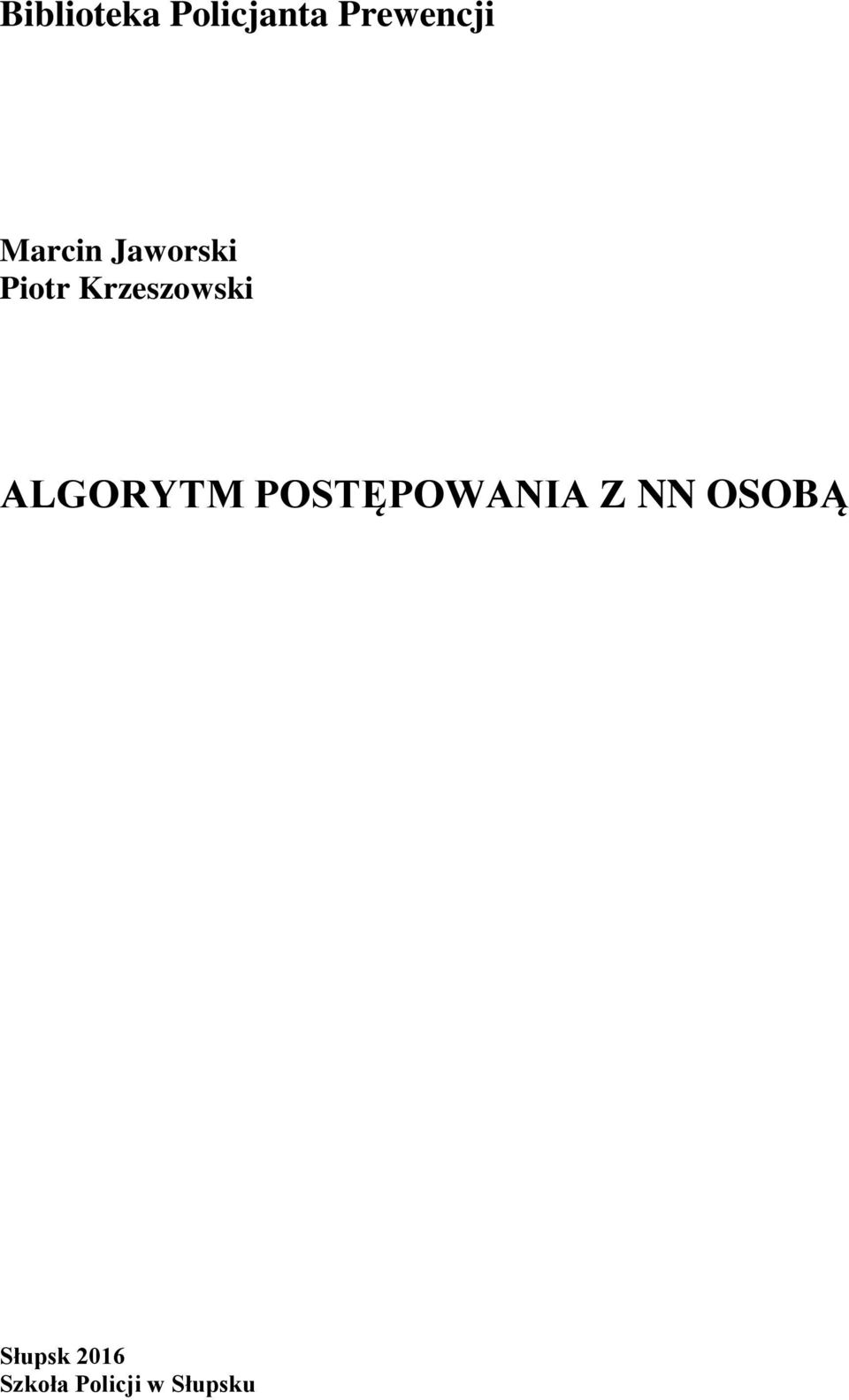 ALGORYTM POSTĘPOWANIA Z NN OSOBĄ