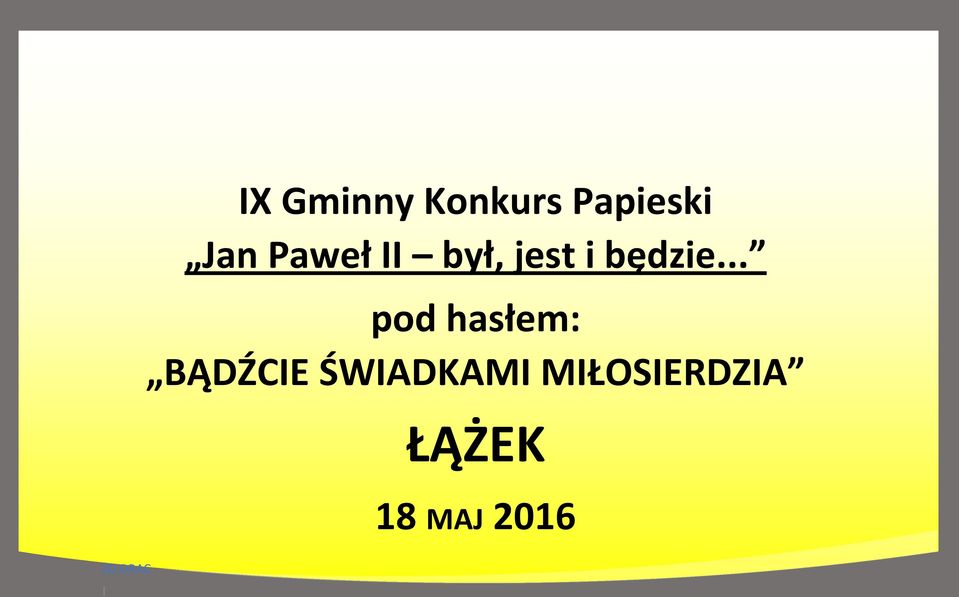 i będzie.