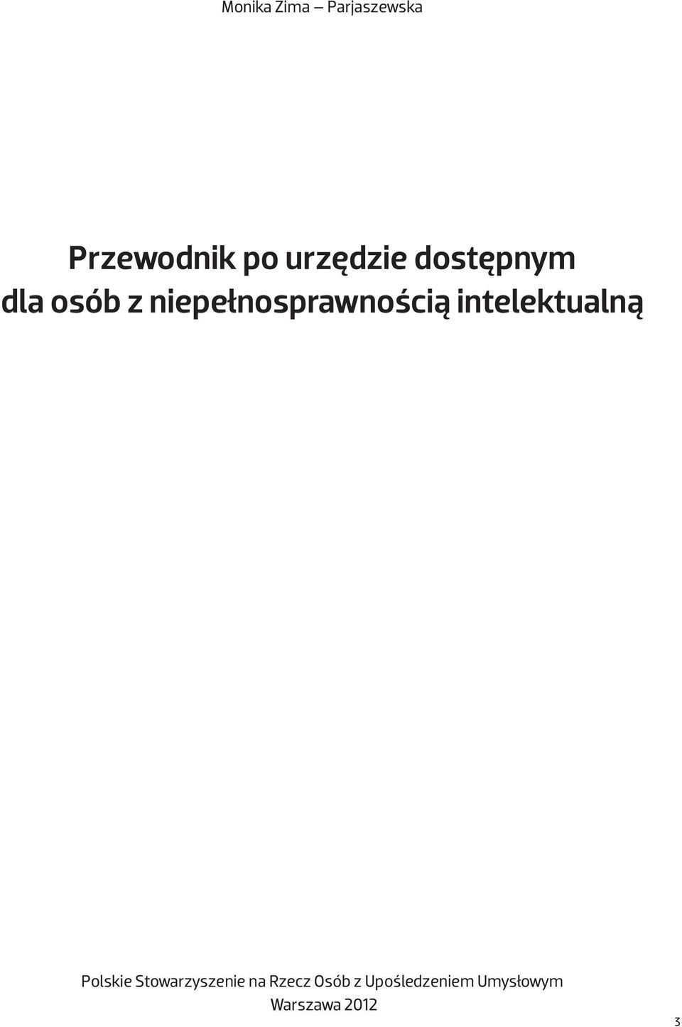 niepełnosprawnością intelektualną Polskie