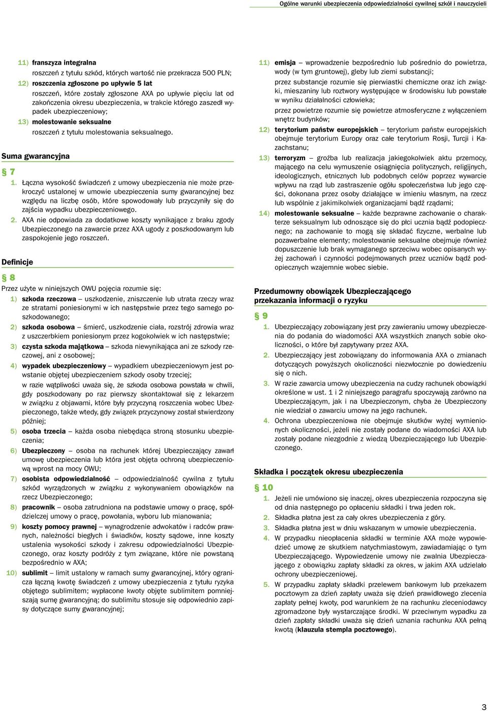 tytułu molestowania seksualnego. Suma gwarancyjna 7 1.