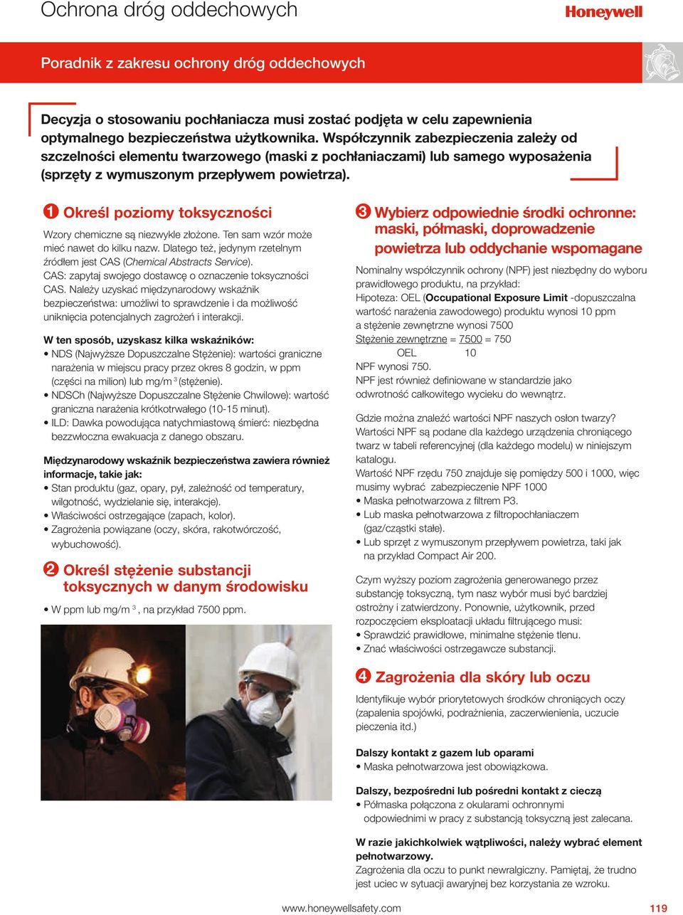 1 Określ poziomy toksyczności Wzory chemiczne są niezwykle złożone. Ten sam wzór może mieć nawet do kilku nazw. Dlatego też, jedynym rzetelnym źródłem jest CAS (Chemical Abstracts Service).