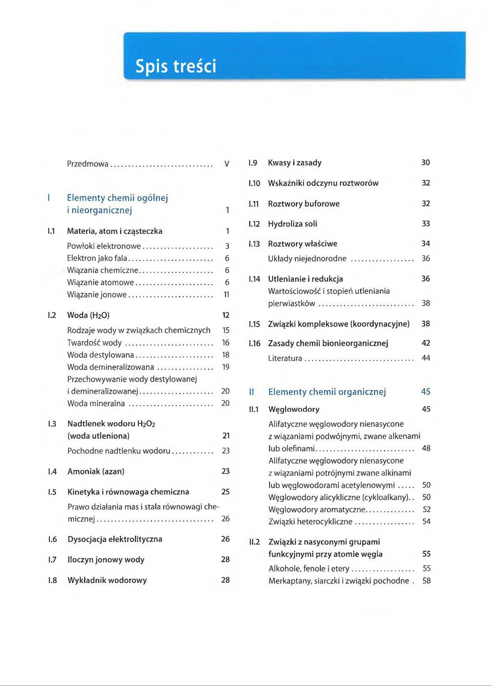 .. 19 Przechowywanie wody destylowanej i demineralizowanej... 20 Woda mineralna... 20 1.3 Nadtlenek wodoru H2O2 (woda utleniona) 21 Pochodne nadtlenku wodoru... 23 1.4 Amoniak (azan) 23 1.