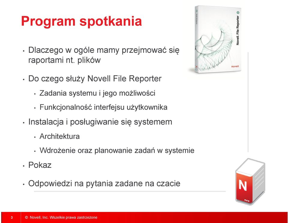 Funkcjonalność interfejsu użytkownika Instalacja i posługiwanie się systemem