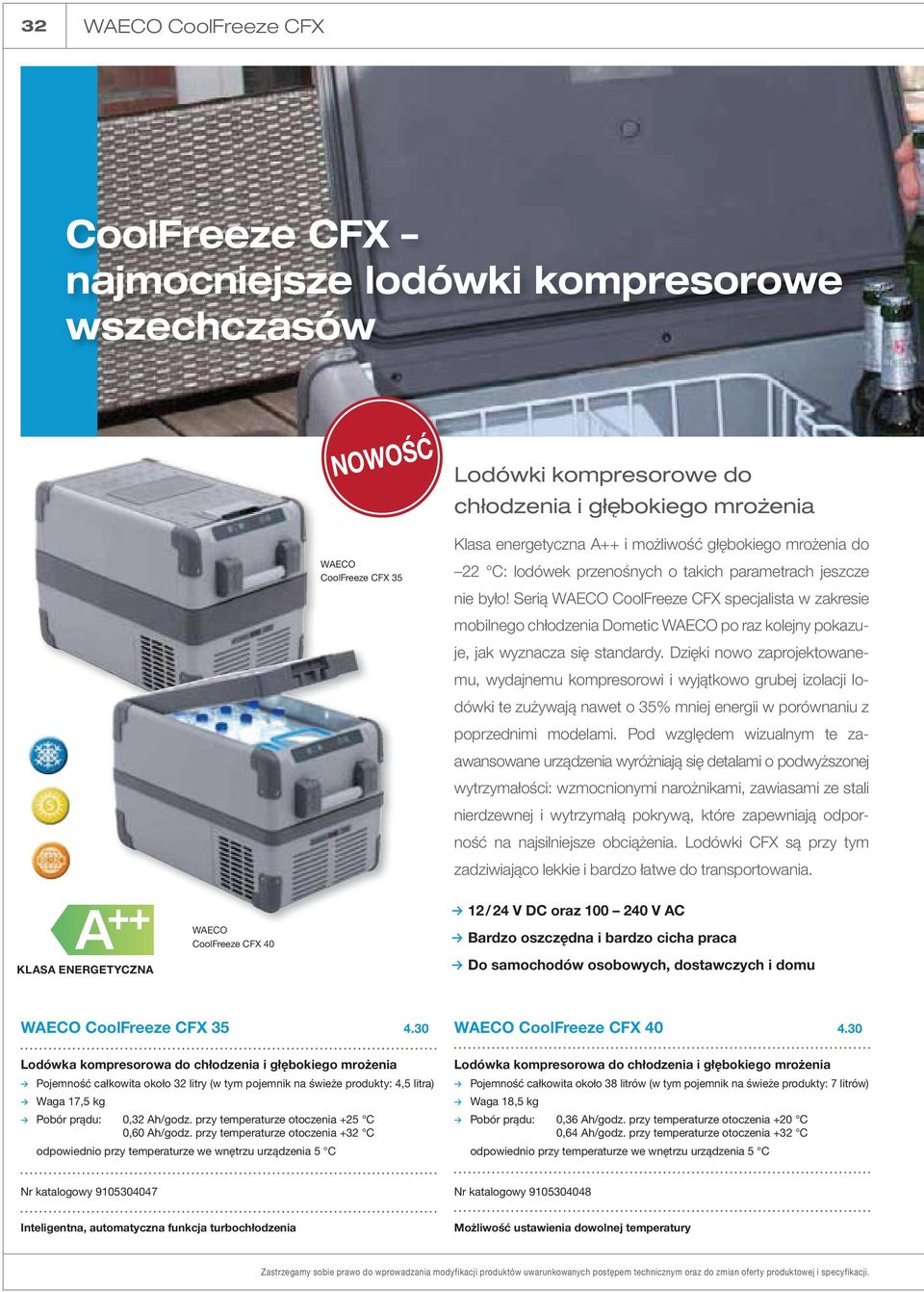 Serią CoolFreeze CFX specjalista w zakresie mobilnego chłodzenia Dometic po raz kolejny pokazuje, jak wyznacza się standardy.