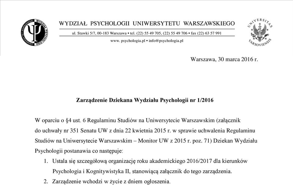 w sprawie uchwalenia Regulaminu Studiów na Uniwersytecie Warszawskim Monitor UW z 2015 r. poz.