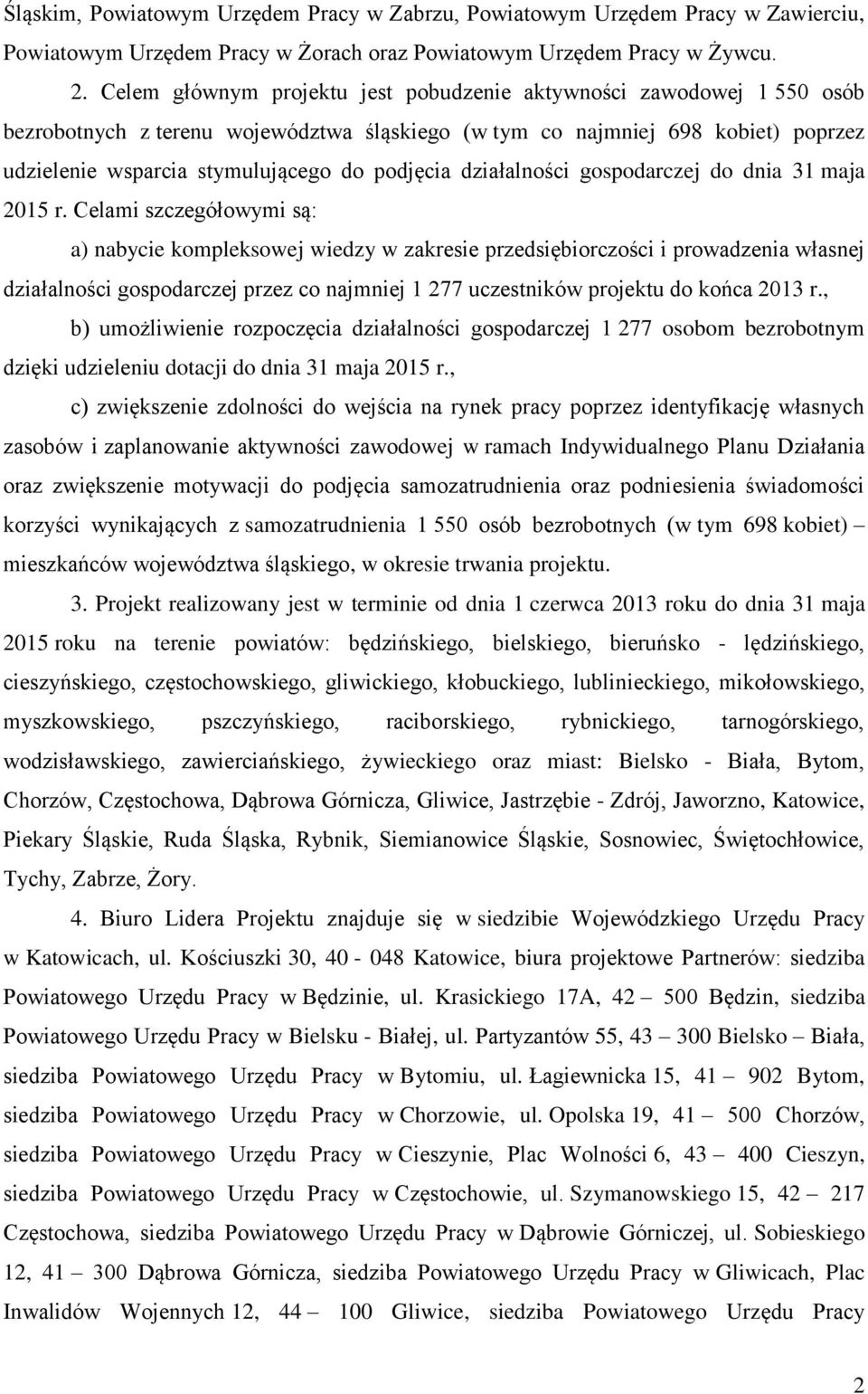 działalności gospodarczej do dnia 31 maja 2015 r.