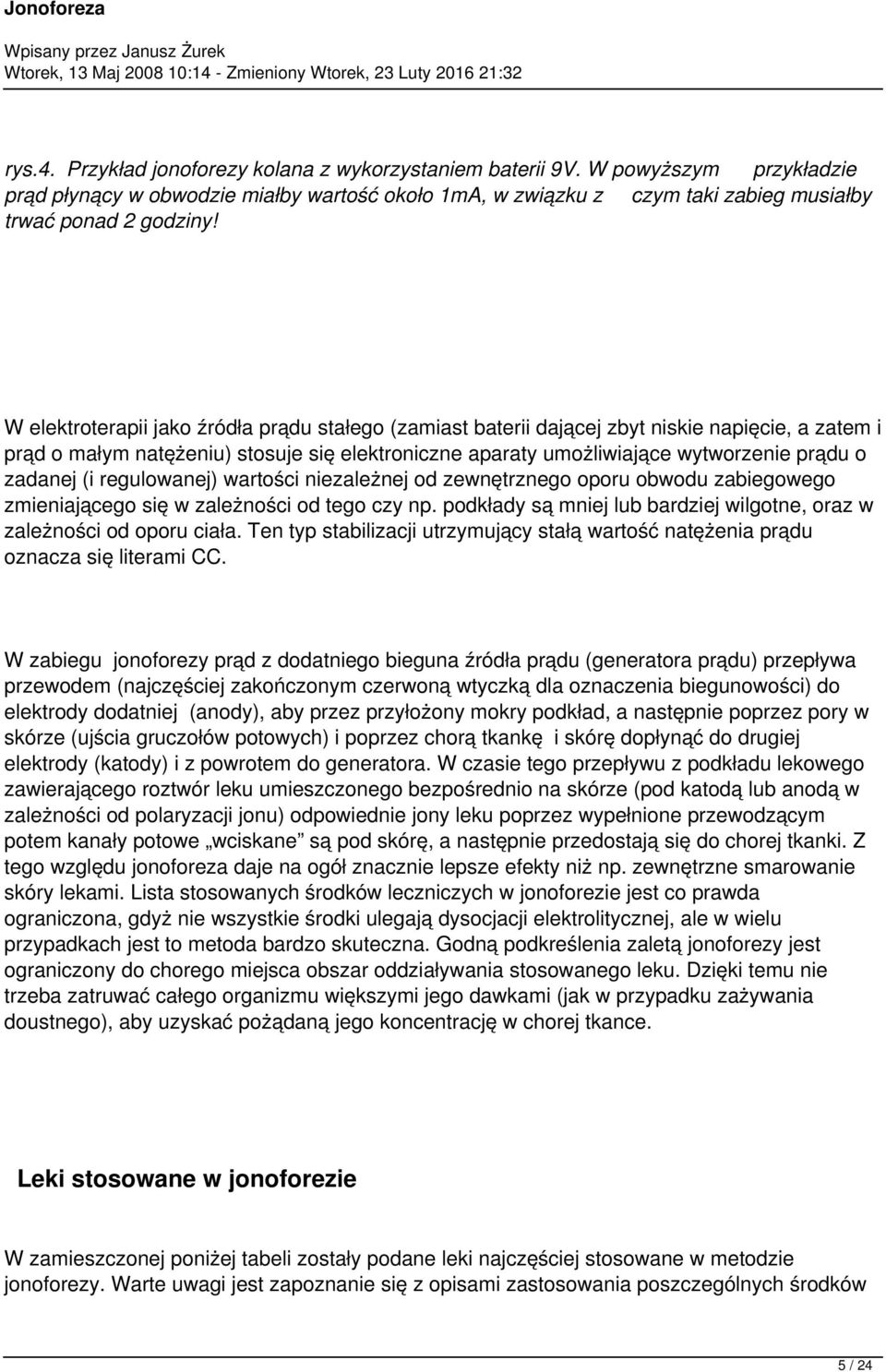 (i regulowanej) wartości niezależnej od zewnętrznego oporu obwodu zabiegowego zmieniającego się w zależności od tego czy np. podkłady są mniej lub bardziej wilgotne, oraz w zależności od oporu ciała.