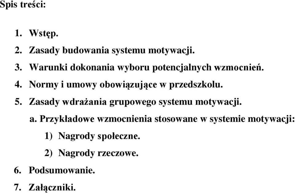 Normy i umowy obowiązujące w przedszkolu. 5.