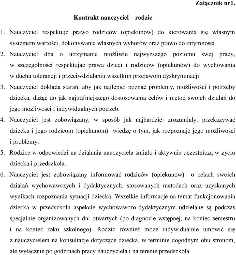 przejawom dyskryminacji. 3.