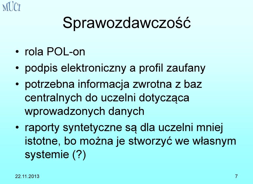 uczelni dotycząca wprowadzonych danych raporty syntetyczne są