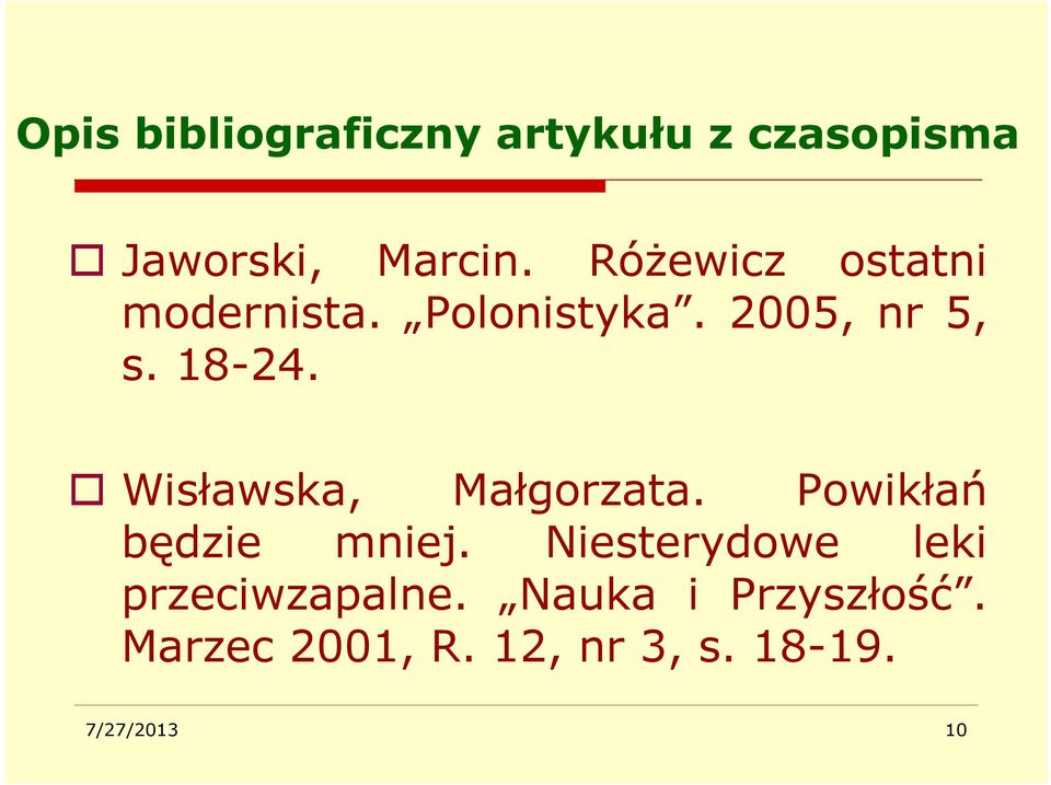 Wisławska, Małgorzata. Powikłań będzie mniej.